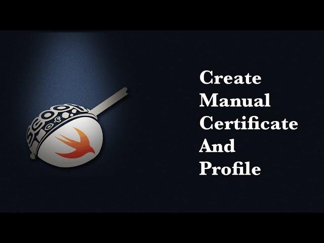 Create Manual certificate and profile for iOS development