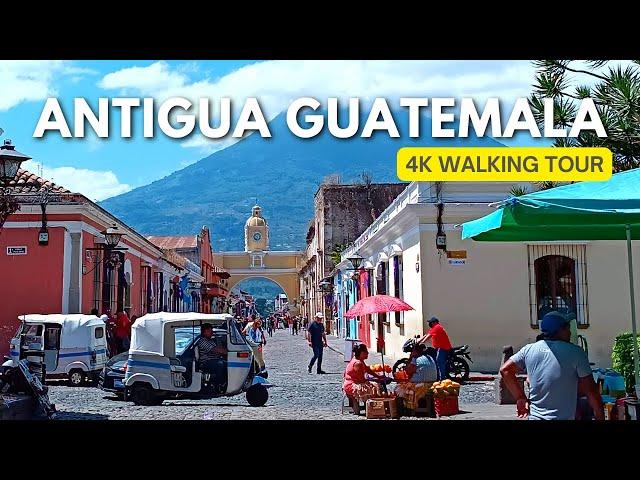 Antigua Guatemala, Guatemala  - Santa Catalina Arch & Downtown - 4K Walking Tour