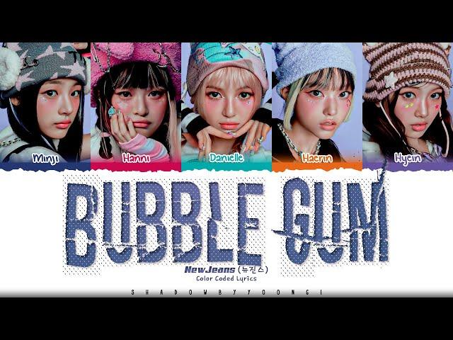 NewJeans (뉴진스) 'Bubble Gum' Lyrics (뉴진스 Bubble Gum 가사) [Color Coded Han_Rom_Eng] | ShadowByYoongi