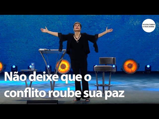 Não deixe que o conflito roube sua paz Sermão Completo | Joyce Meyer