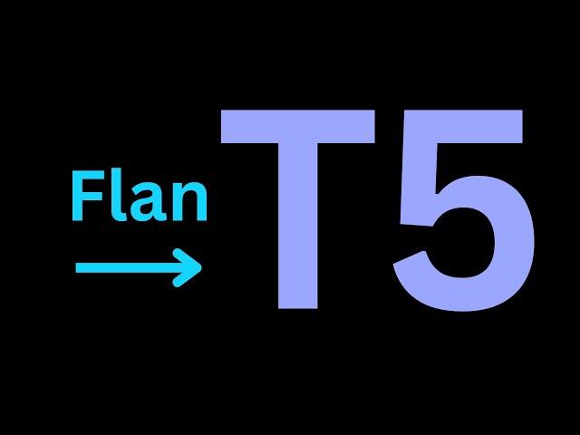 How to Fine-tune T5 and Flan-T5 LLM models: The Difference is?   #theory