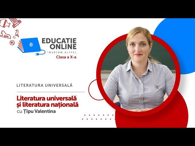 Literatura universală, Clasa a X-a, Literatura universală și literatura națională