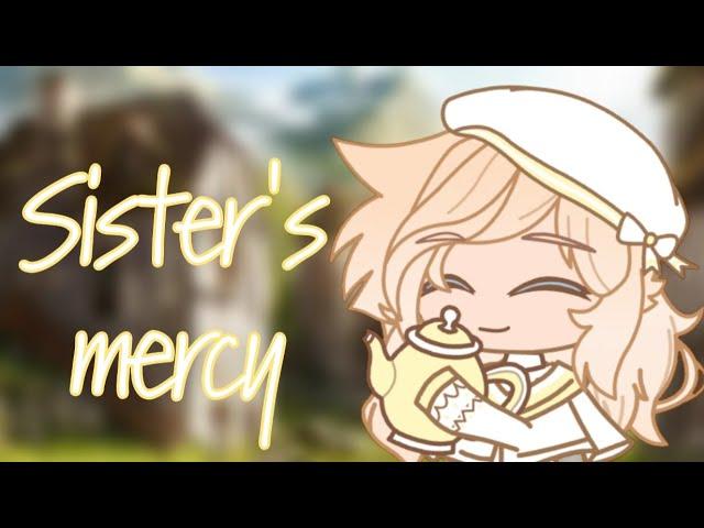 Sister's ∞ mercY-Onsa Media//клип//gacha club//UniMa