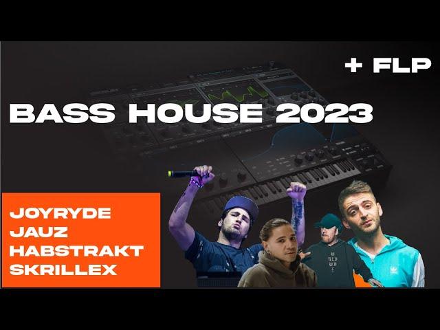 How To Bass House 2023 | Joyryde, Jauz, Habstrakt, Skrillex - FL Studio Tutorial ( FLP )