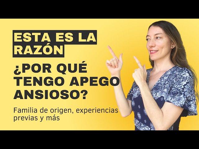 ¿De donde viene el apego ansioso?