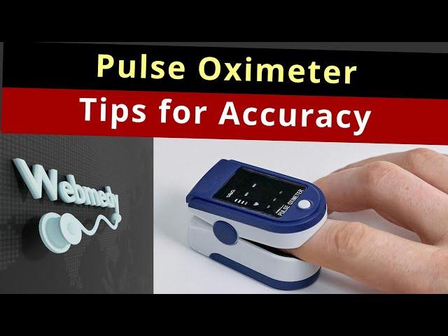 How to use a Pulse Oximeter Correctly | Helpful Tips for Accuracy