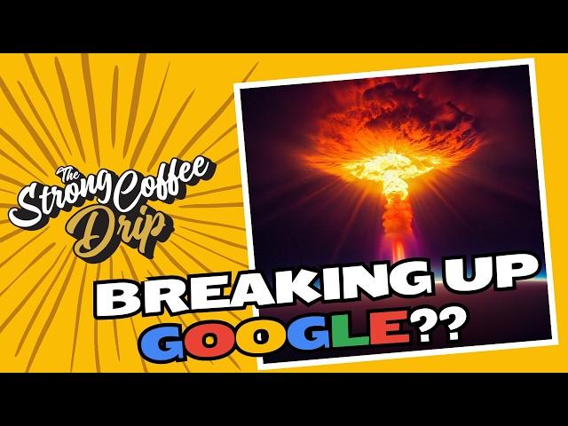 Is It Time To BREAK UP Google??