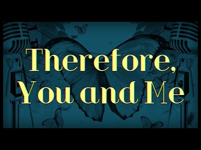 【Alyx / KYE】re: Therefore, You And Me (2022)【UTAU ENG COVER】