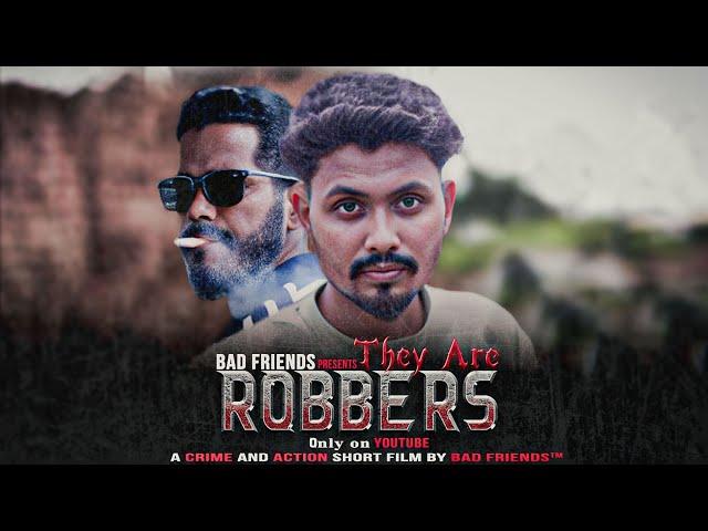 They Are Robbers। New Action And Crime Short Film। BFT Official। #action #crime #thriller