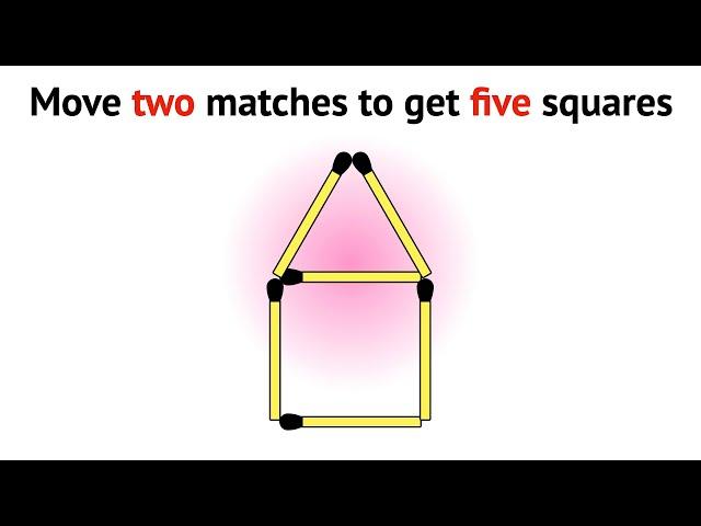 Move two matches to get five squares || Matchstick Puzzles Challenge || IQ Test