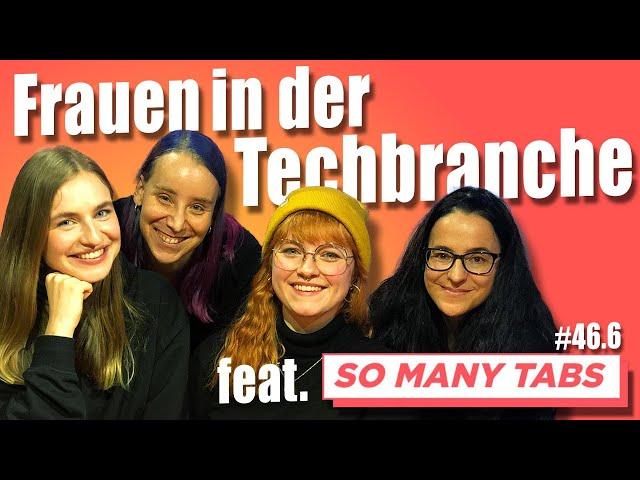 Frauen in der Tech-Branche | c’t uplink 46.6