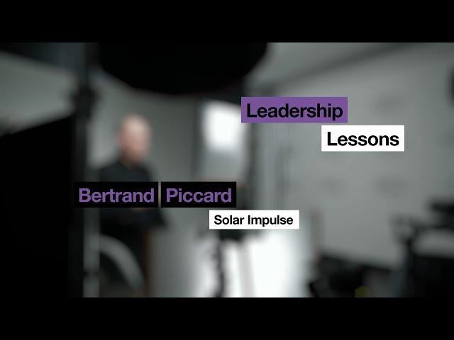 Leadership Lessons | Bertrand Piccard