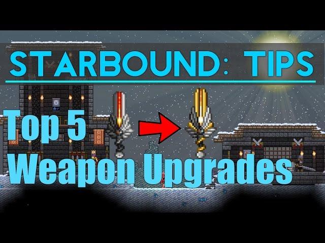 Starbound Tips: Top 5 Weapon Upgrades