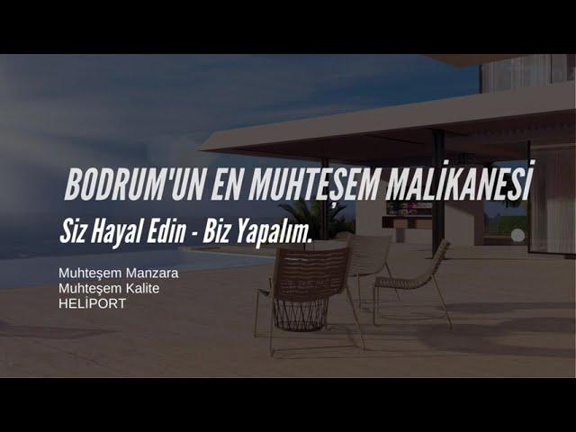 BODRUMUN EN MUHTEŞEM VİLLASI