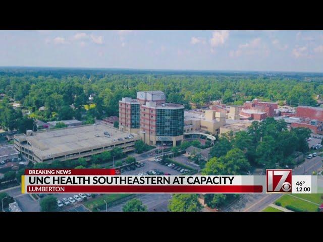 UNC Health Southeastern hospital at capacity