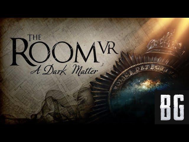 The Room VR: A Dark Matter || Full Playthrough || Oculus VR || PC