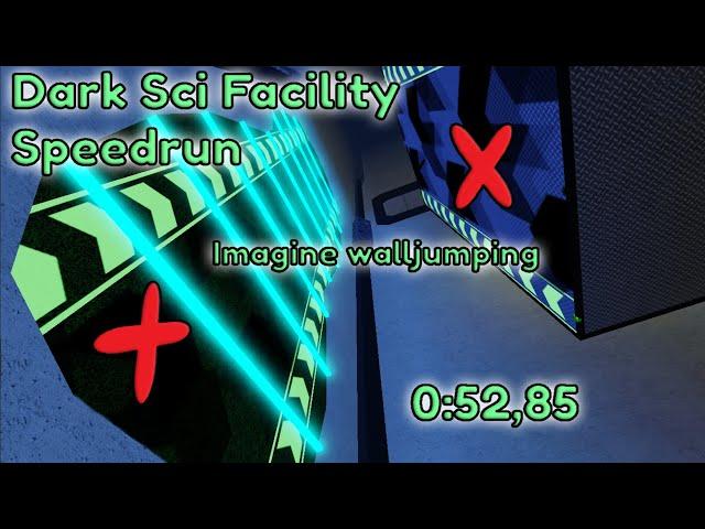 (World Record) Dark Sci Facility Speedrun [0:52,85] Flood Escape 2