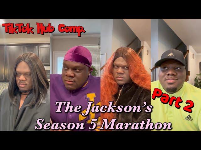 The Jackson’s Season 5 Marathon  | Part 2 (Finale) | TikTok Hub