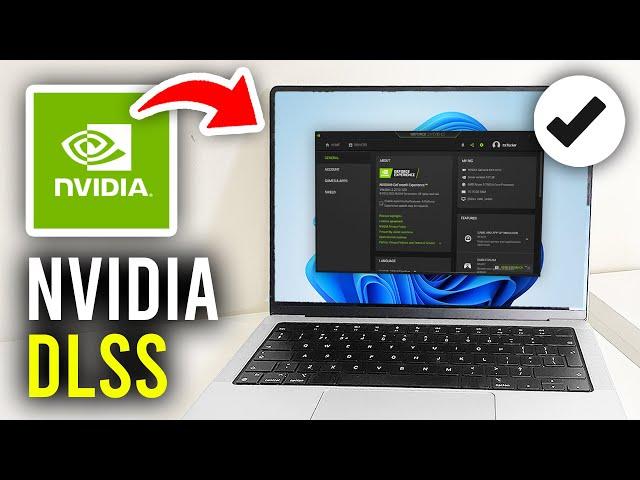 How To Enable NVIDIA DLSS On PC & Laptop - Full Guide