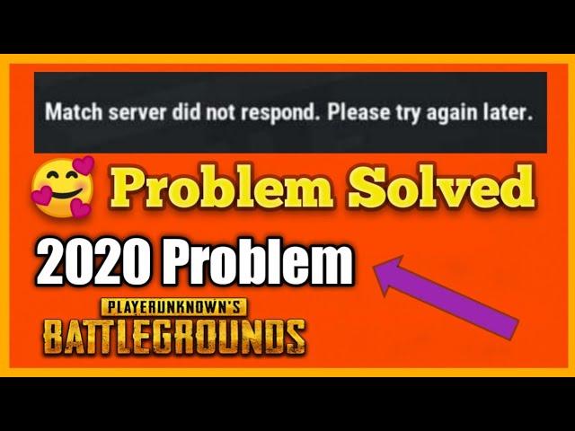 Match server did not respond ? Please try again later Problem Solve ?