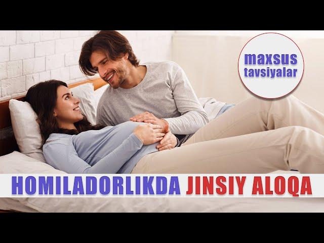 HOMILADORLIKDA JINSIY ALOQA