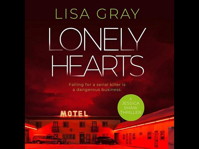 Lonely Hearts By Lisa Gray | Audiobook Mystery, Thriller & Suspense