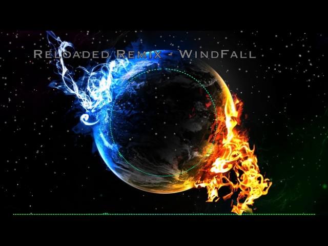 Windfall (Windy Landscape) TheFatRat - Reloaded Remix