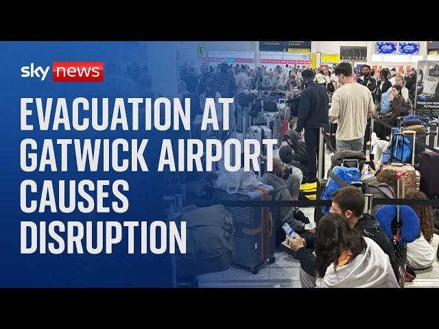 Passenger evacuated from Gatwick airport speaks to Sky News