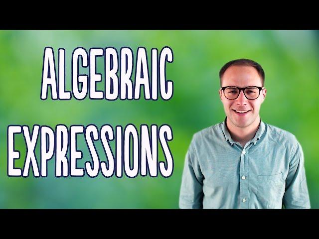 Algebraic Expressions (Basics)