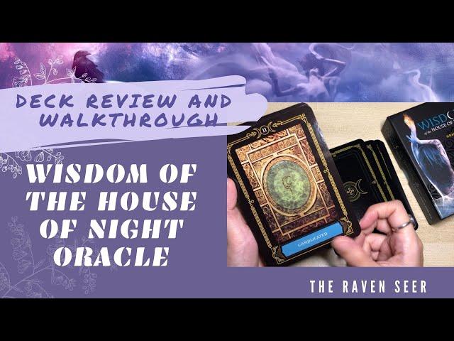 WISDOM OF THE HOUSE OF NIGHT ORACLE - Deck review & flip through! Dark-themed deck for shadow work.