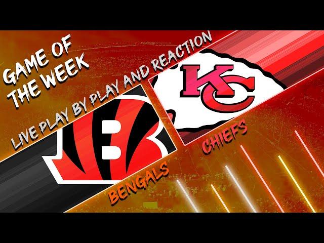 Bengals vs Chiefs Live Play by Play & Reaction