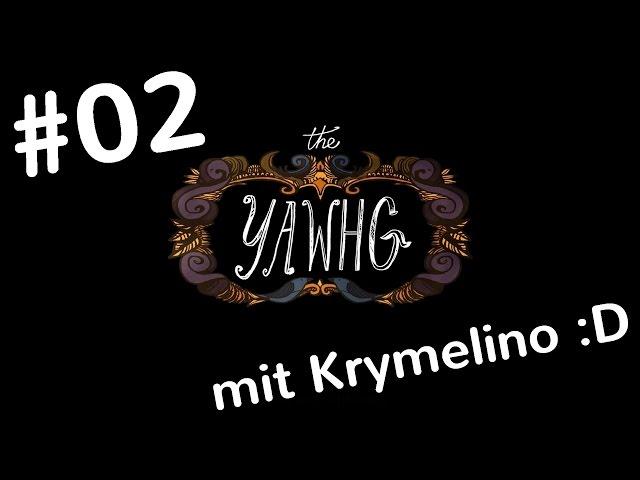 The Yawhg [Let's Play / mit Krymelino] #2 - Rettung naht :D