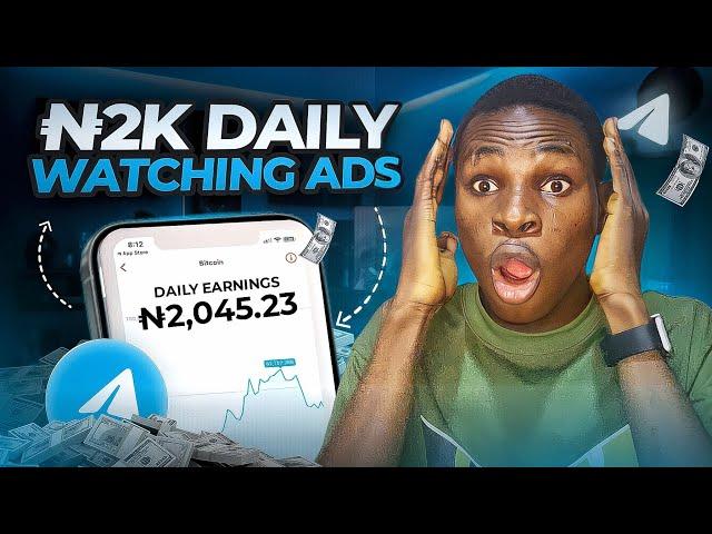 Make FREE ₦2,000 DAILY Watching Ads on Telegram! [TESTE & CONFIRMED] Make Money Watching Ads