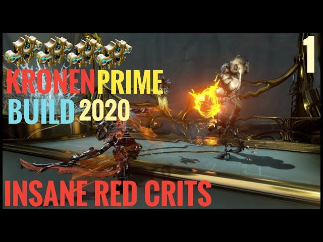 Warframe- Kronen Prime Build 2020 Insane Red Crits!