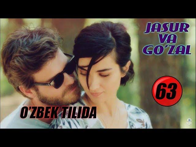 Jasur va Go'zal | Жасур ва Гузал 63-Qism Turk Seriali O'zbek Tilida YouTube