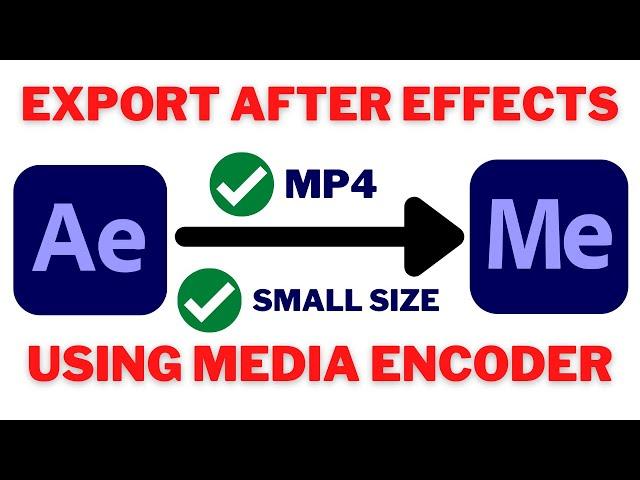 How To RENDER In AFTER EFFECTS Using MEDIA ENCODER | EXPORT After Effects File In Media Encoder 2022