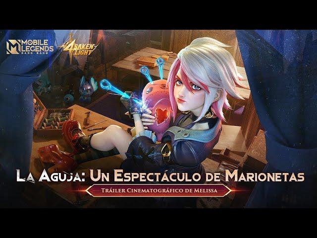 Un Espectáculo de Marionetas | Tráiler Cinematográfico de Melissa  | Mobile Legends: Bang Bang