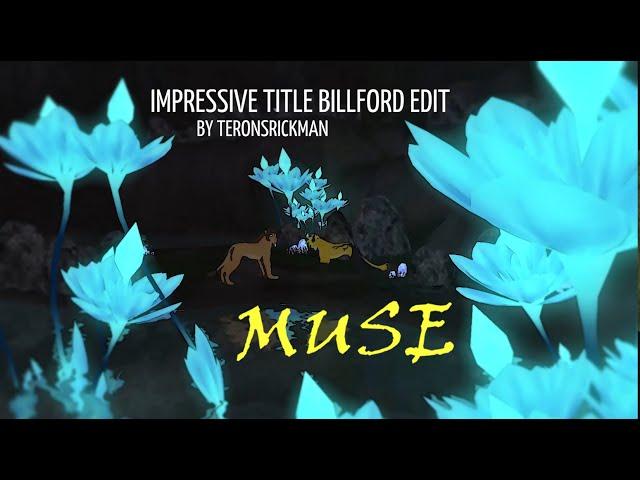 MUSE [Impressive Space] billford edit