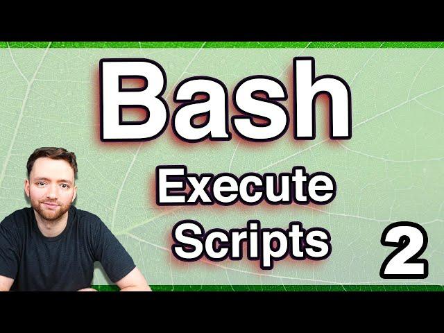 Executing Shell Scripts - Bash Programing Tutorial 2