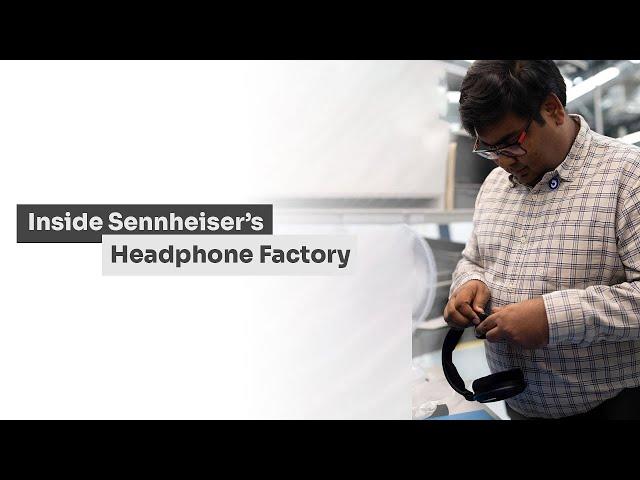 I spent an entire day at the Sennheiser's Headphone Factory at Tullamore, Ireland