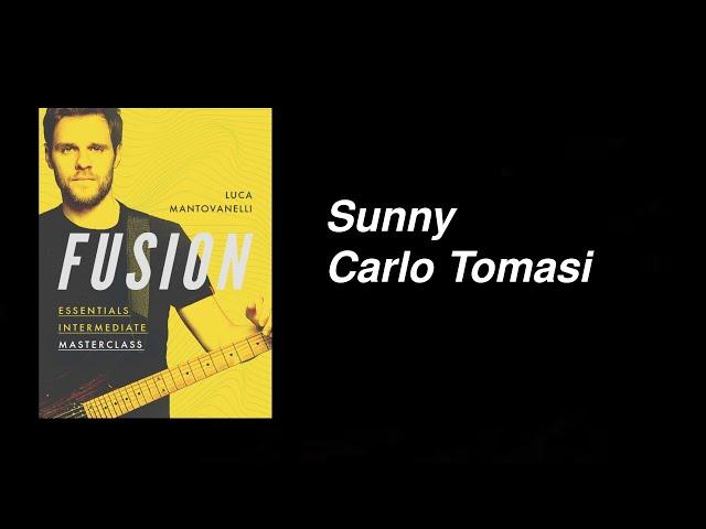 Luca Mantovanelli (Fusion Essentials Masterclass) - Sunny (cover) - Carlo Tomasi