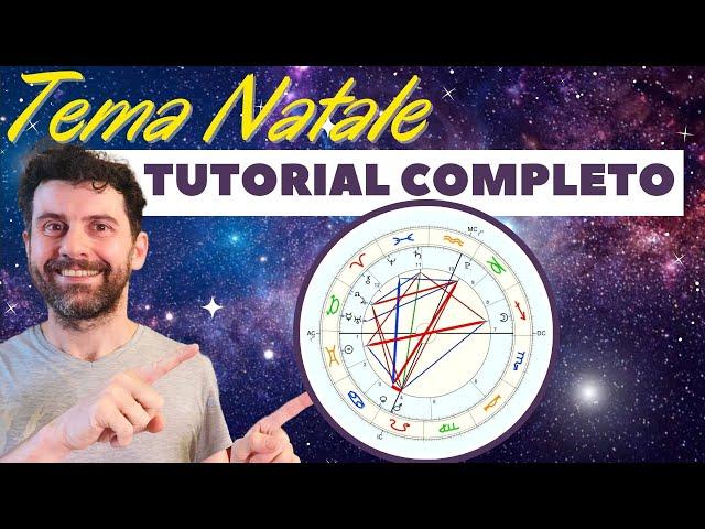 TUTORIAL TEMA NATALE  COS'È, come SI CALCOLA, come si LEGGE