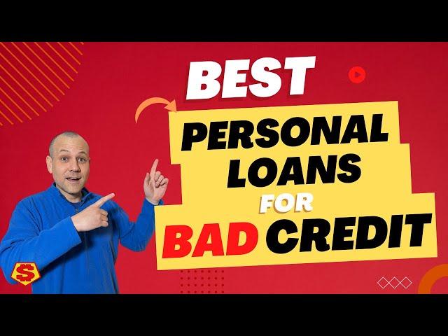 Best Personal Loans for Bad Credit 2024