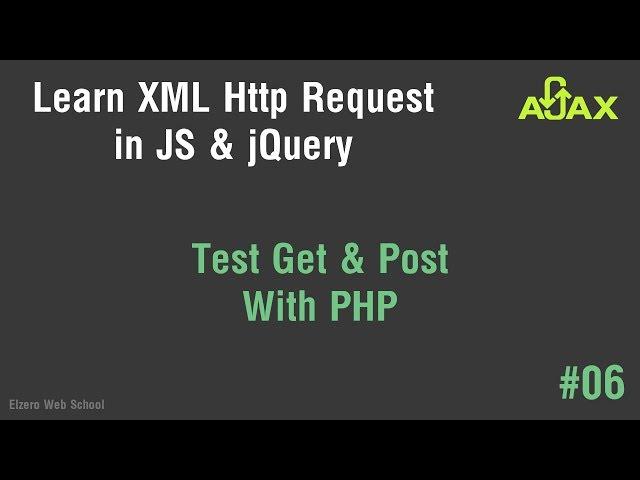 Learn AJAX in Arabic #06 - Test Get And Post With PHP