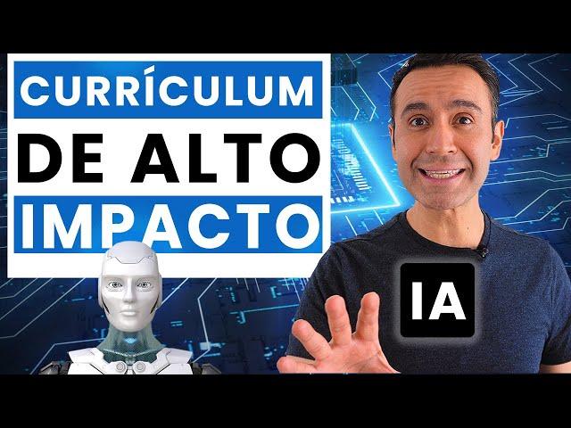 Cómo crear un CV con Inteligencia Artificial (Currículum de alto impacto)