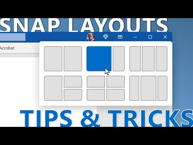 Windows 11 Snap Layouts