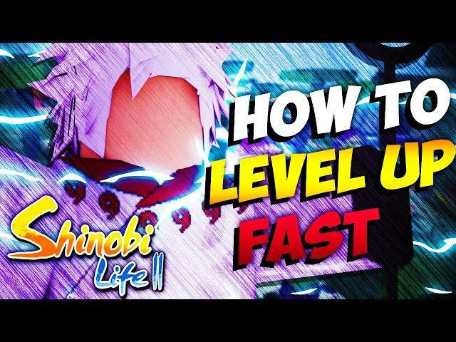 Shinobi Life 2 How To Level Up Fast (0-MAX) | Guide