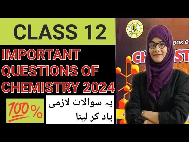 Class 12 Chemistry Important Questions For Exam 2024| Ms. Science Hacker