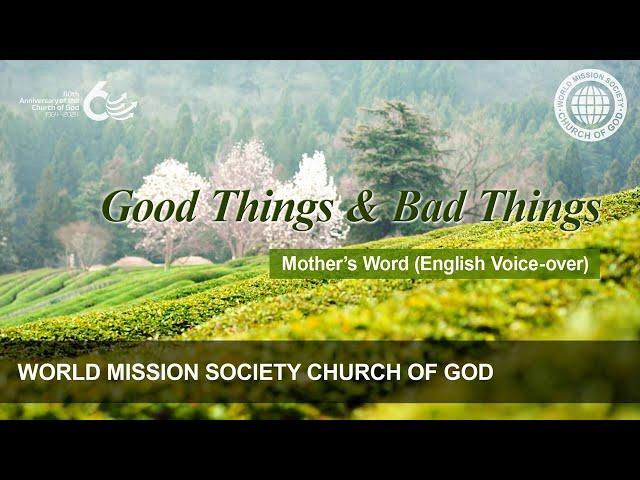 Good Things & Bad Things | God the Mother