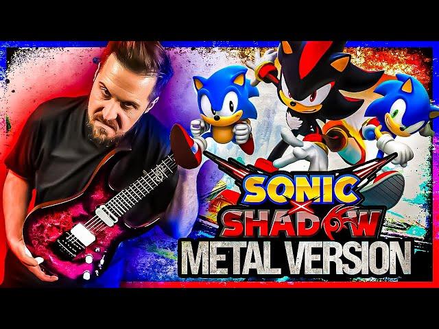 Sonic X Shadow Generations soundtrack goes harder! METAL VERSION | GOES HARDER!